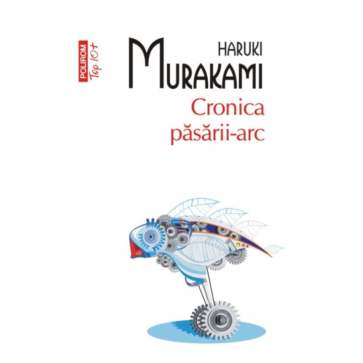 Top 10 - Cronica pasarii-arc - Haruki Murakami