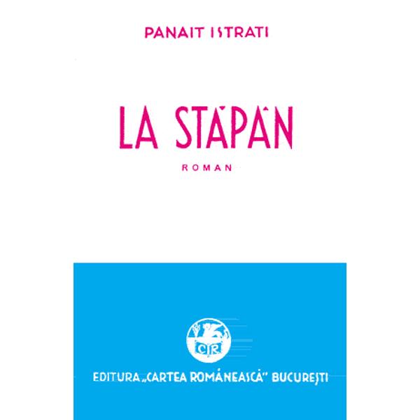La stapan - Panait Istrati