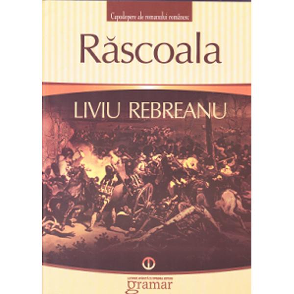 Rascoala - Liviu Rebreanu