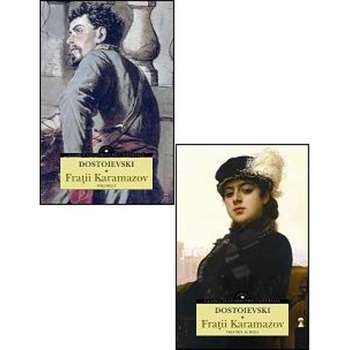 Fratii Karamazov - Editia 2014 - Vol 1+2 - Dostoievski Fratii Karamazov - Editia 2014 - Vol 1+2 - Dostoievski