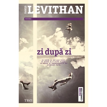 Zi dupa Zi - David Levithan Zi dupa Zi - David Levithan