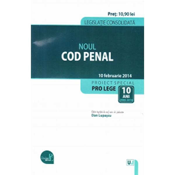 Noul Cod penal act. 10 februarie 2014