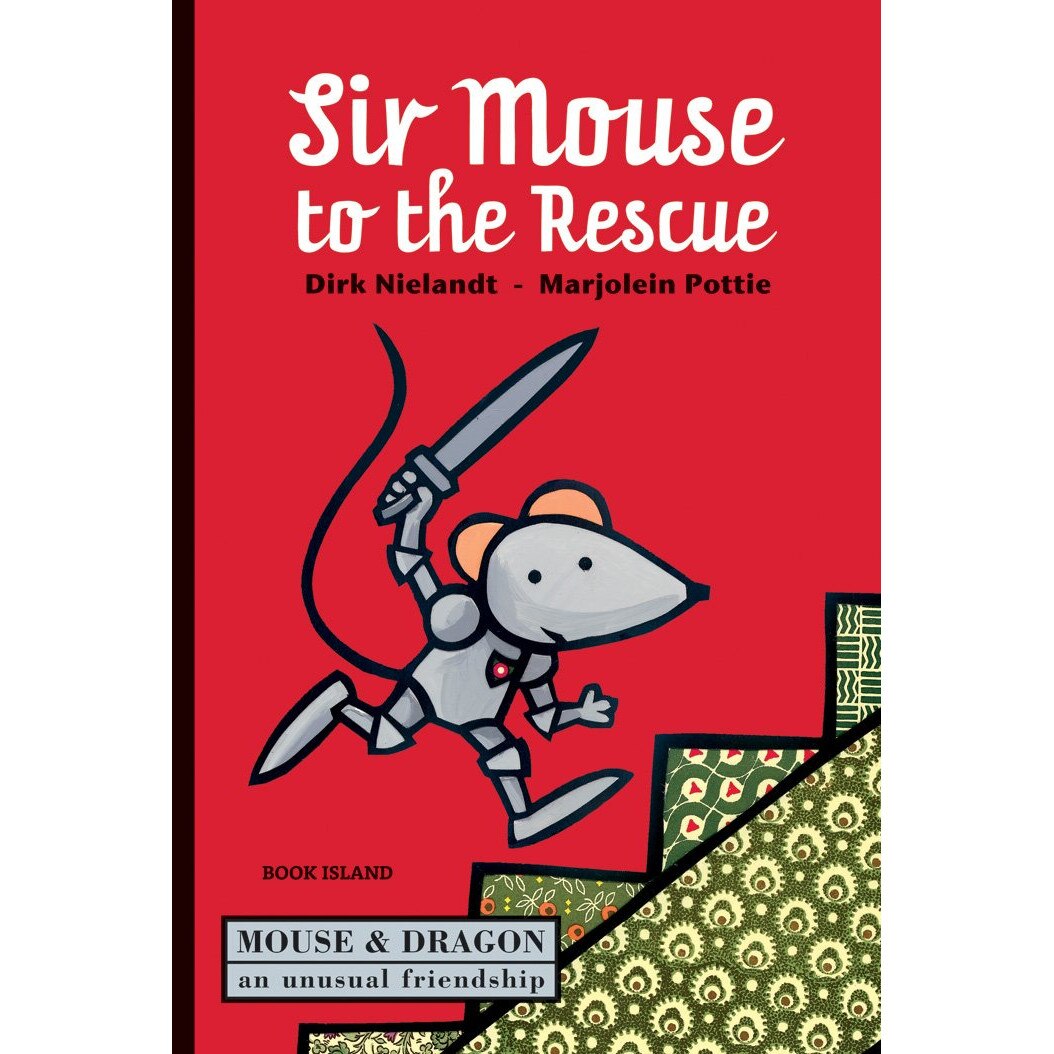 Sir Mouse to the Rescue - Dirk Nielandt
