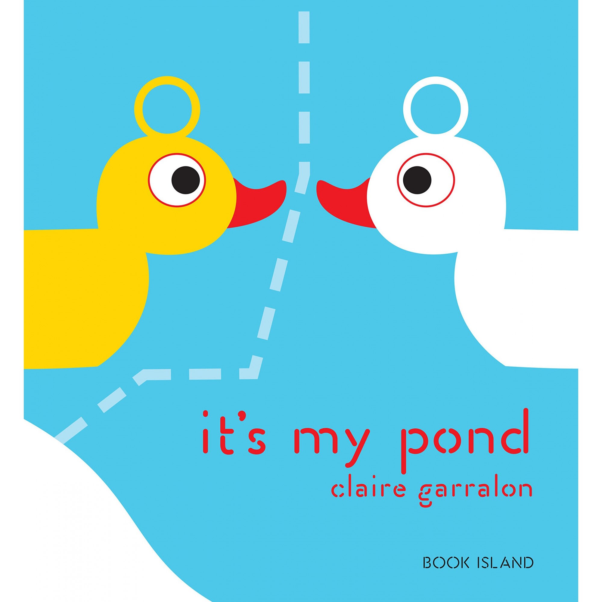 It's My Pond - Claire Garralon,Sarah Ardizzone