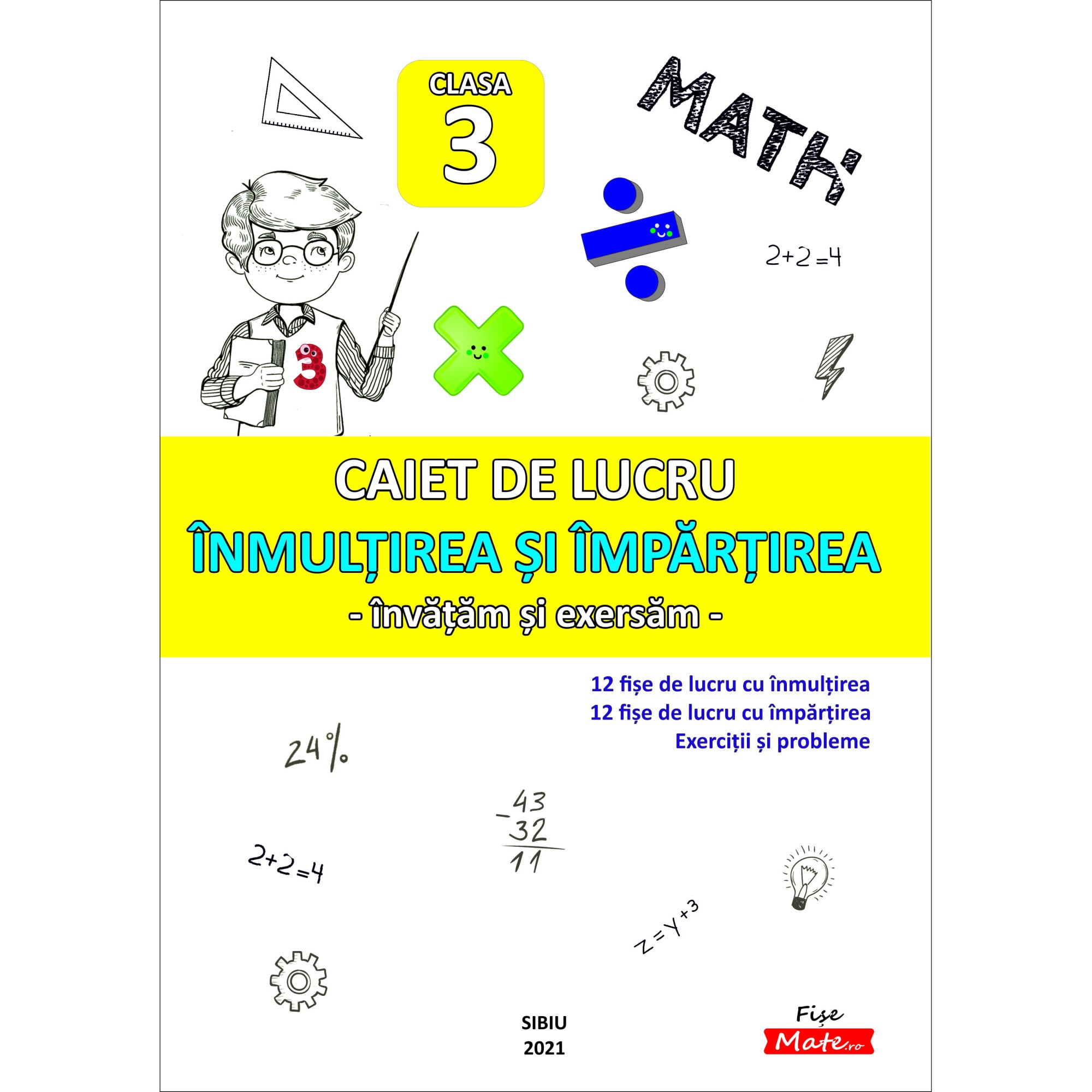 Fise De Lucru Matematica Clasa 3 Inmultirea Si Impartirea Caiet de lucru matematica / Inmultirea si impartirea / Clasa 3 - eMAG.ro