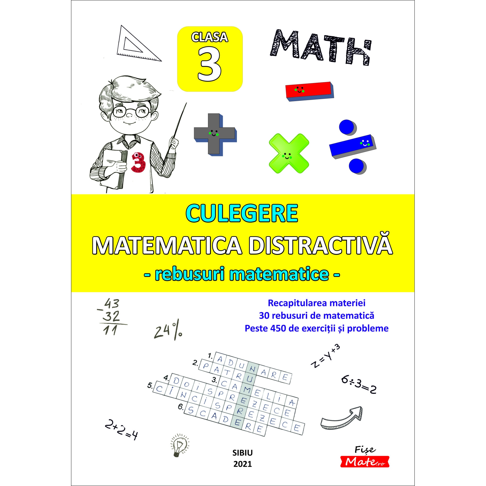 Culegere / Matematica Distractiva / Rebusuri Matematice / Clasa 3 - EMAG.ro