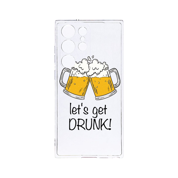 Силиконов калъф BestCase за Samsung Galaxy S24 Ultra, Let`s Get Drunk, Camera Protection, Clear Silicon 2MM, Transparent T 170