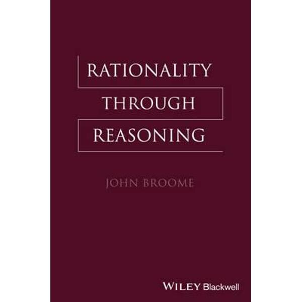 Rationality Through Reasoning