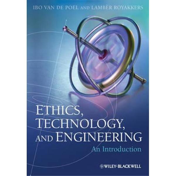 Ethics, Technology and Engineering