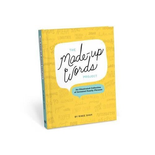 The Made Up Words Project - Rinee Shah