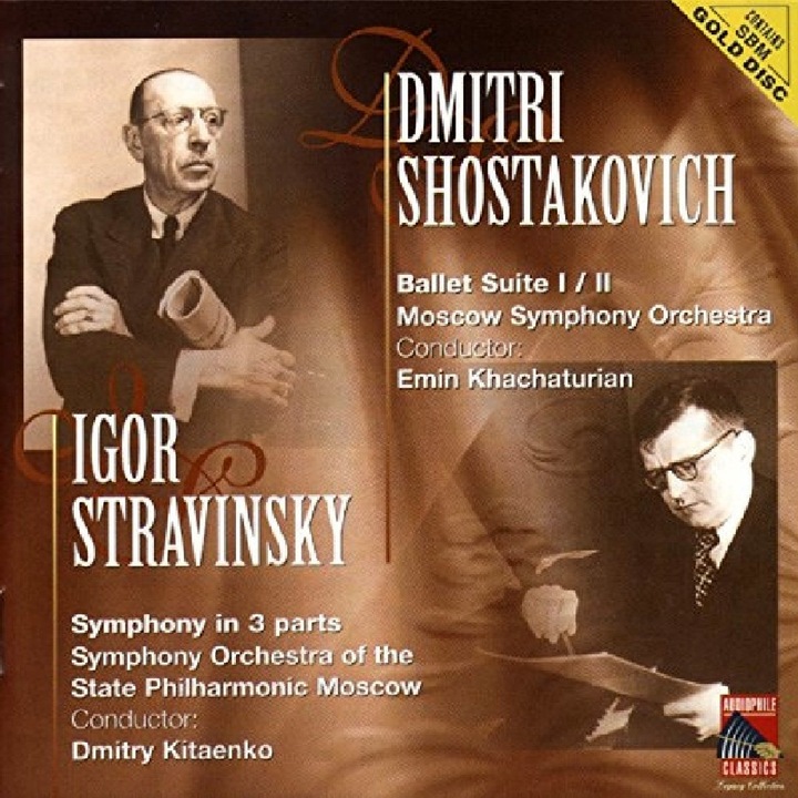 Dmitri Shostakovich / Igor Stravinsky - Ballet Suite No. 1& 2 / Symphony In 3 Parts - SBM Gold CD
