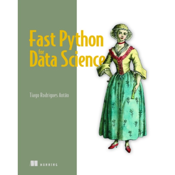Fast Python for Data Science de Tiago Antao