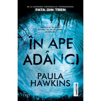 In ape adanci - Paula Hawkins In ape adanci - Paula Hawkins