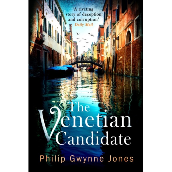 The Venetian Candidate de Philip Gwynne Jones