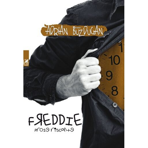 Freddie. Proze Riscante - Adrian Buzdugan