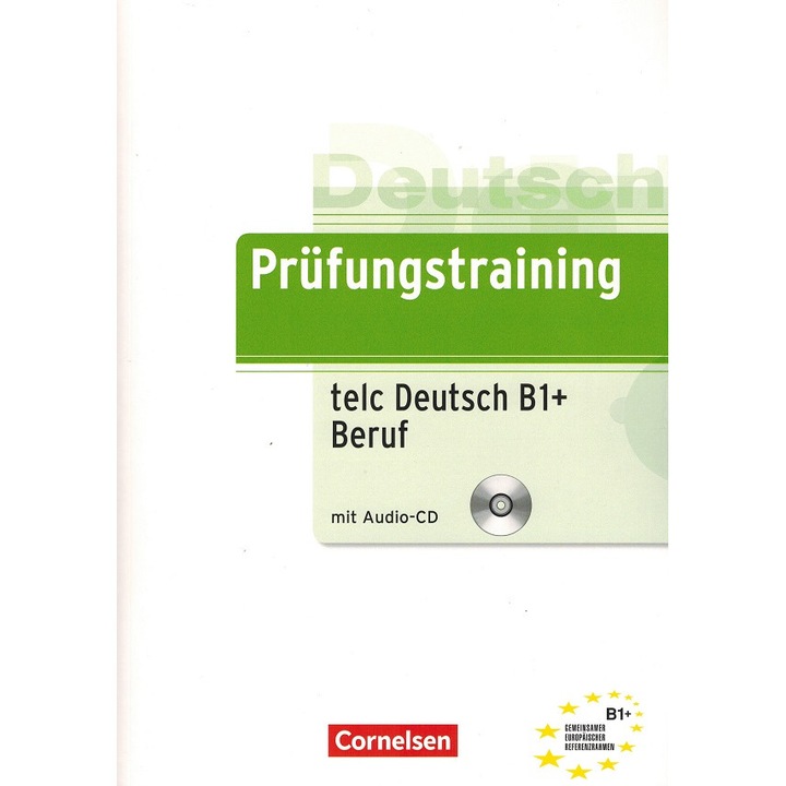 Prufungstraining DaF: telc Deutsch B1 Beruf autor