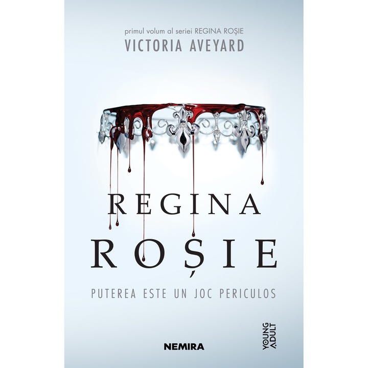 Regina Rosie. Seria Regina Rosie. Partea 1 - Victoria Aveyard