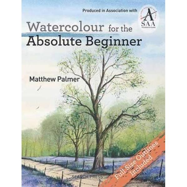Watercolour for the Absolute Beginner