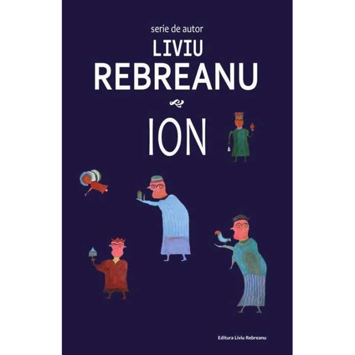 Ion, Liviu Rebreanu