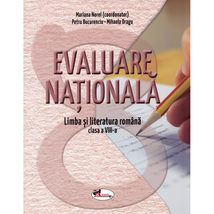 Evaluare nationala limba romana clasa a-VIII-a, Norel