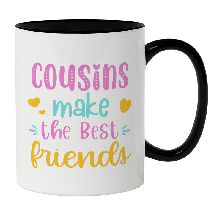Cana Cu Mesaj In Engleza Cousins Make The Best Friends, Familie, Verisori, Iubitorii De Familie Si Relatii, 330 ml