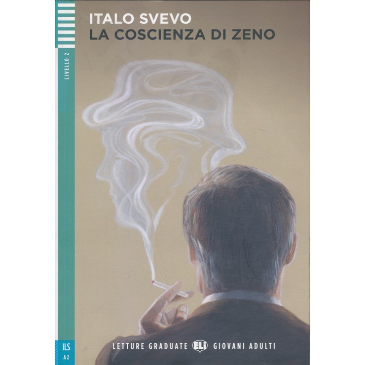 Conștiința lui Zeno - Lecturi Absolvite Eli Tineri Adulți Nivel A2