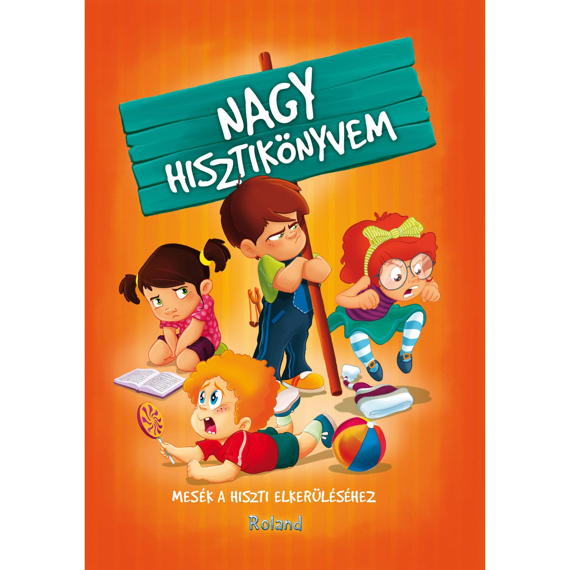 Marea carte a copiilor mofturosi HU