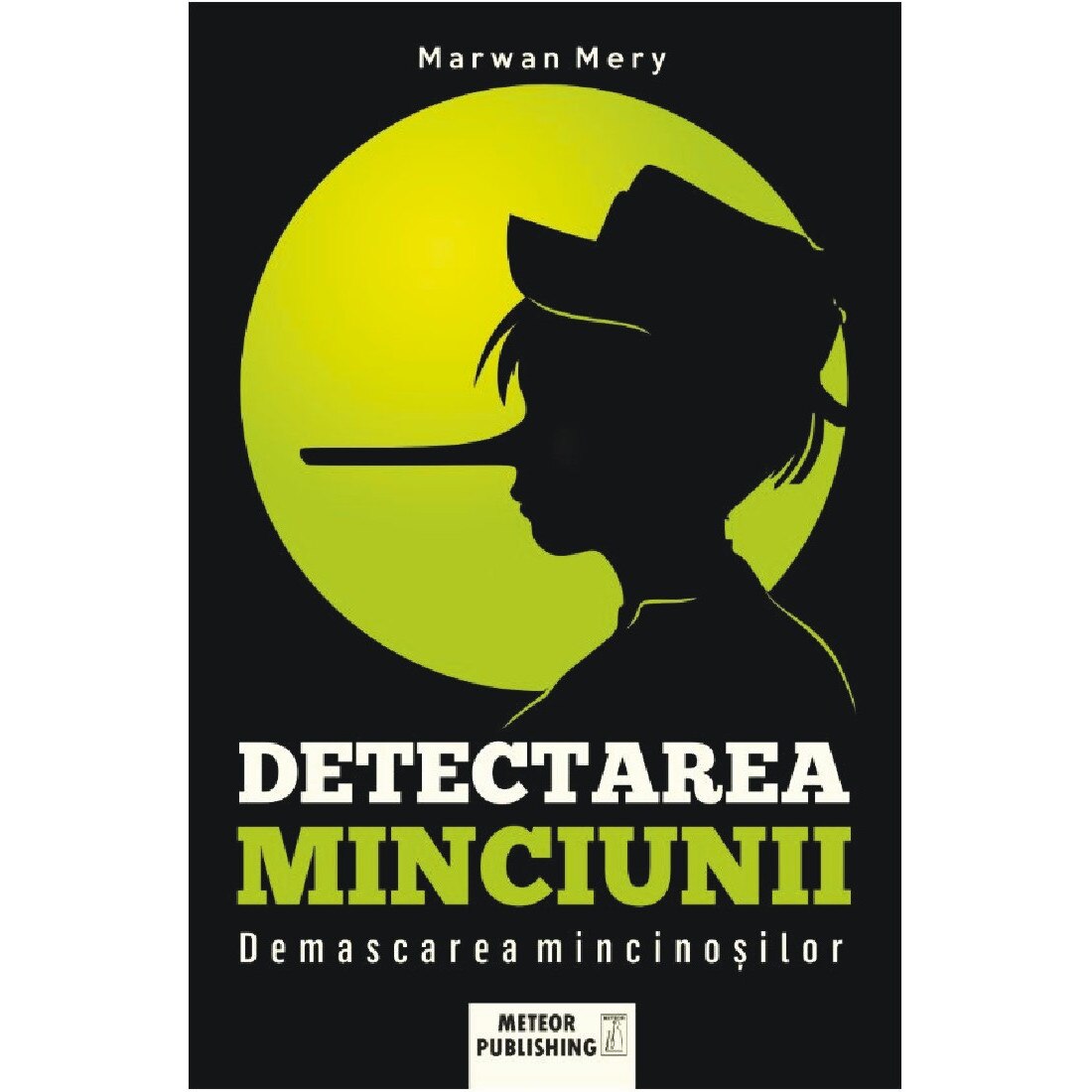 Detectarea minciunii - Marwan Mery