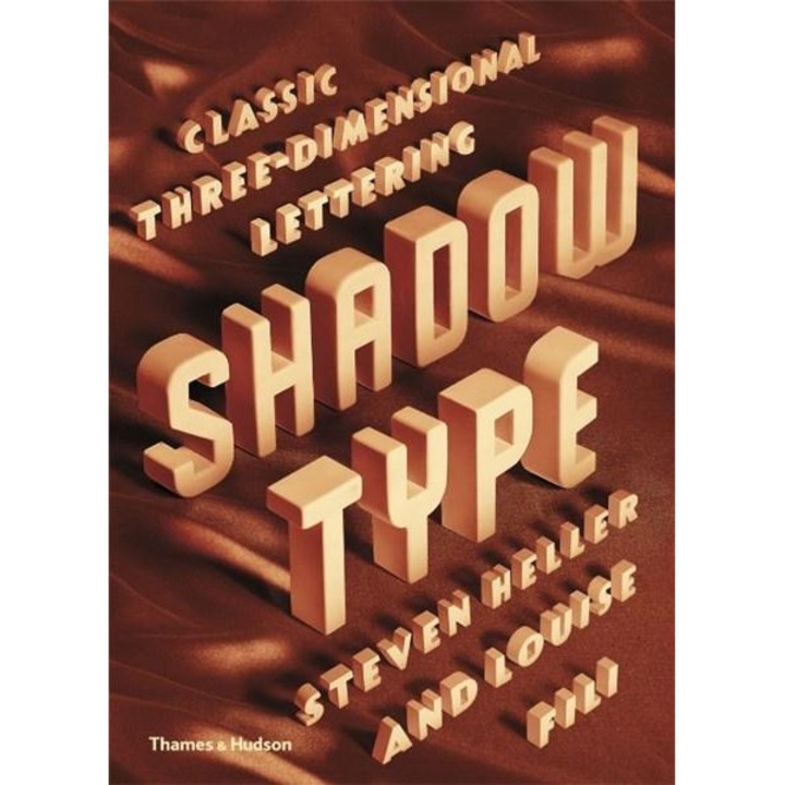 Shadow Type - Steven Heller,Louise Fili