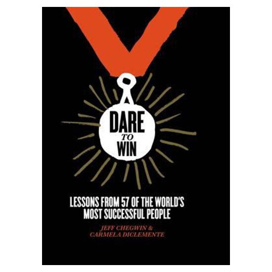 Dare to Win - Jeff Chegwin,Carmela DiClemente