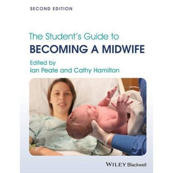 Student's Guide to Becoming a Midwife
