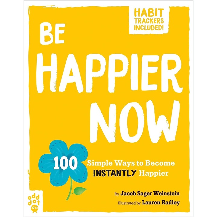 Be Happier Now - Jacob Sager Weinstein, editia 2023