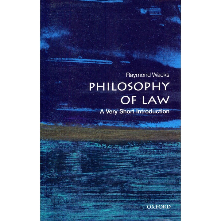 Raymond Wacks: Philosophy of Law - A Very Short Introduction