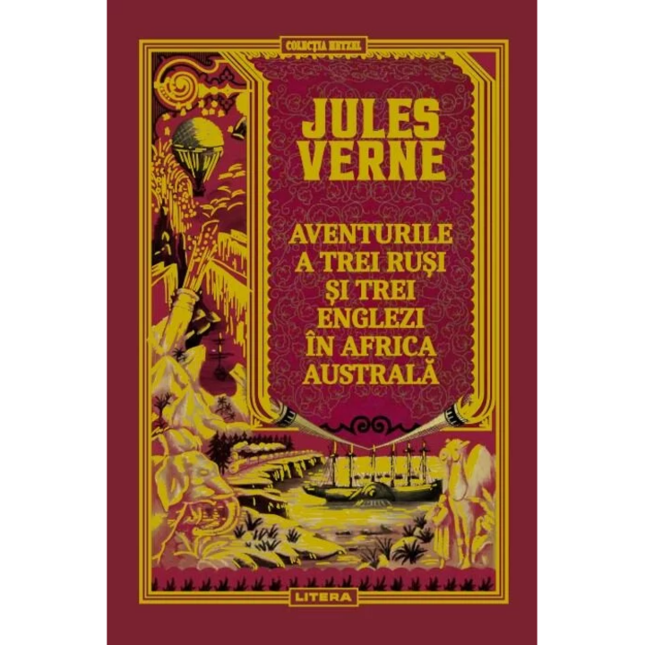 Aventurile a trei rusi si trei englezi in Africa Australa,Jules Verne