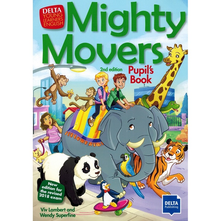 Mighty Movers 2nd edition Pupil’s Book autor Wendy Superfine