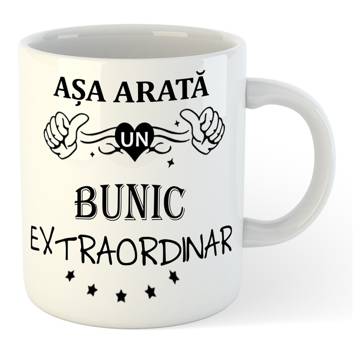 Cana alba personalizata Asa arata un Bunic extraordinar, 325 ml, Pop Radu Daniel II