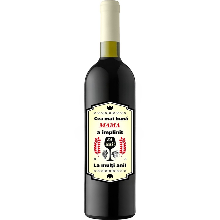 Set personalizat sticla de vin rosu, demisec, Feteasca Neagra, 750 ml, breloc succes si punga de cadouri cu imprimeu Cea mai buna mama a implinit 54 ani