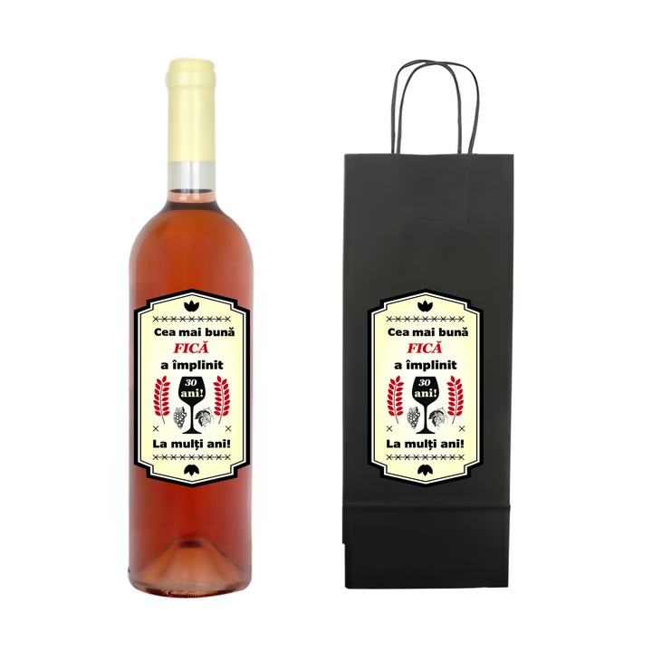 Set personalizat sticla de vin rose, demisec, 750 ml si punga de cadouri cu imprimeu Cea mai buna fica a implinit 30 ani