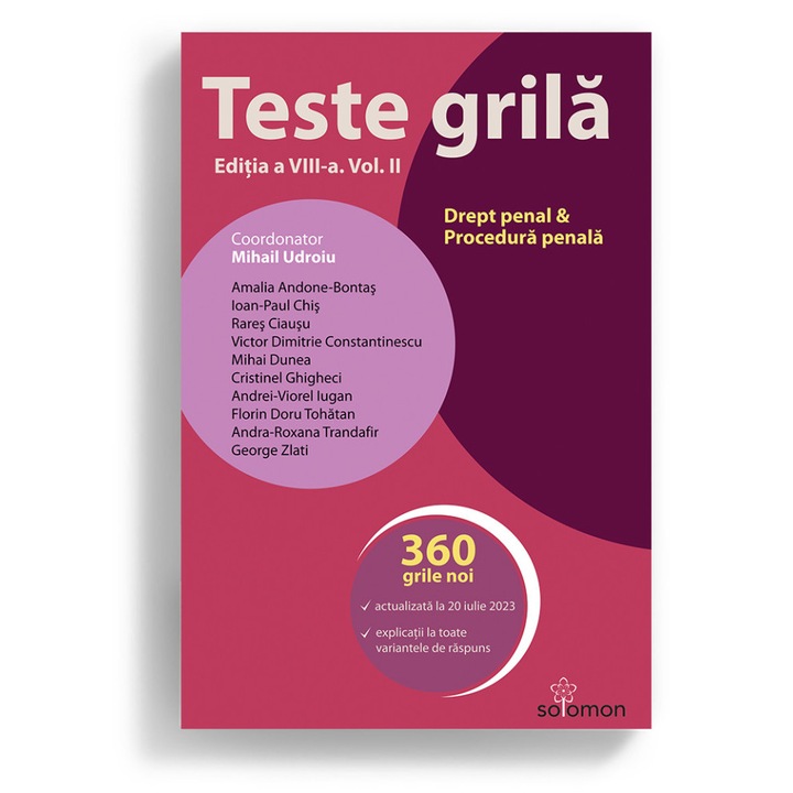 Teste grila. Editia a VIII-a. Vol. II. Drept penal • Procedura penala, Mihail Udroiu, Solomon