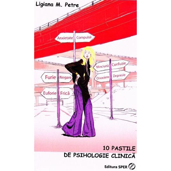 10 Pastile de psihologie clinica - Ligiana M. Petre