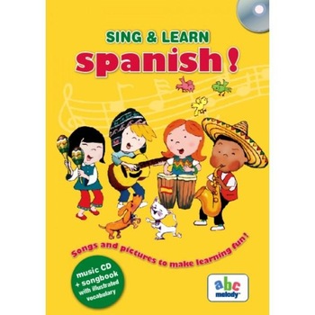 Sing&Learn - Spanish Sing&Learn - Spanish