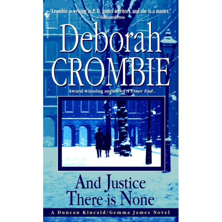 And Justice There Is None de Deborah Crombie