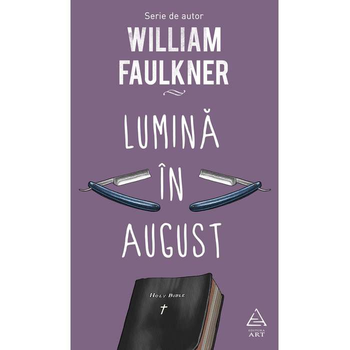 Lumina In August - William Faulkner