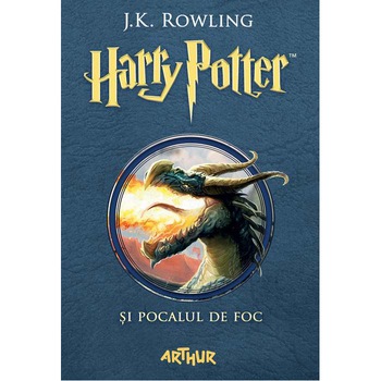 Harry Potter Si Pocalul De Foc, Vol. 4 - J.K. Rowling Harry Potter Si Pocalul De Foc, Vol. 4 - J.K. Rowling