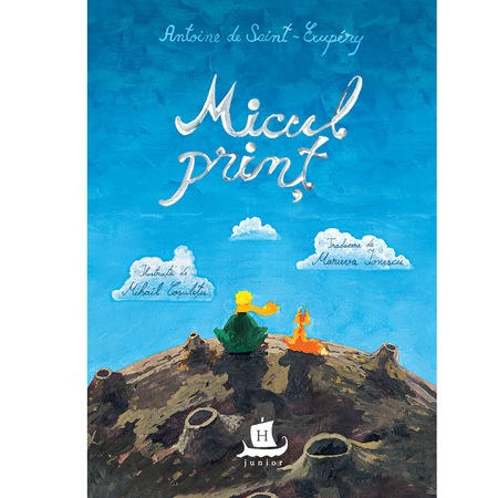 Micul Print Antoine De Saint Exupery Emag Ro