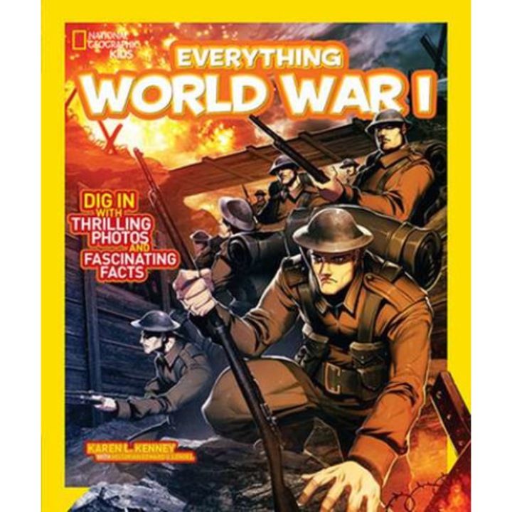 Everything World War I de Karen Latchana Kenney