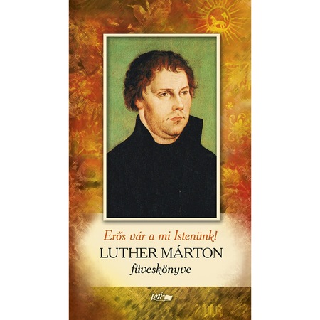 Eros Var A Mi Istenunk Luther Marton Fuveskonyve Emag Hu