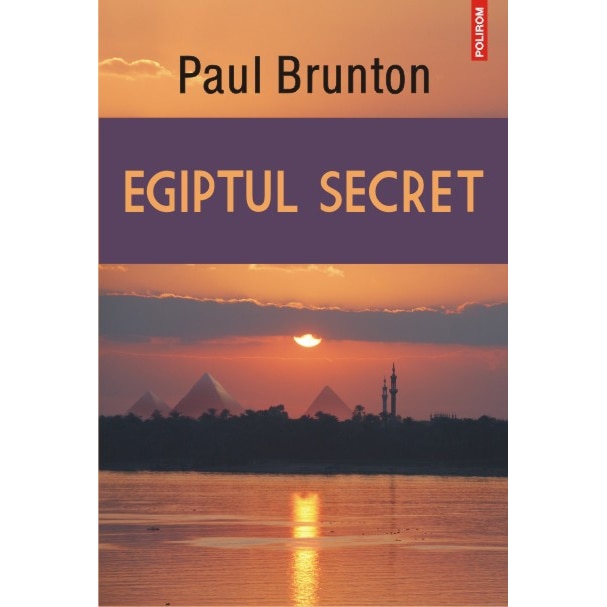 Egiptul secret - Paul Brunton