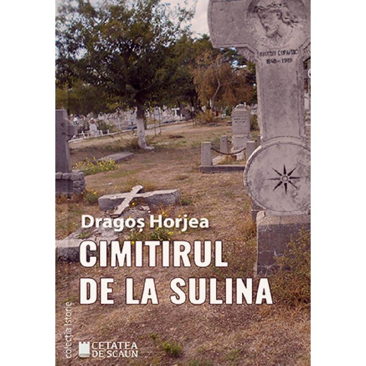 Cimitirul De La Sulina - Dragos Horjea