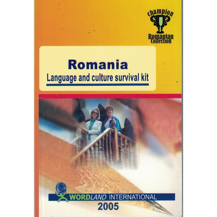 Romania. Language and Culture Survival Kit, Champion
